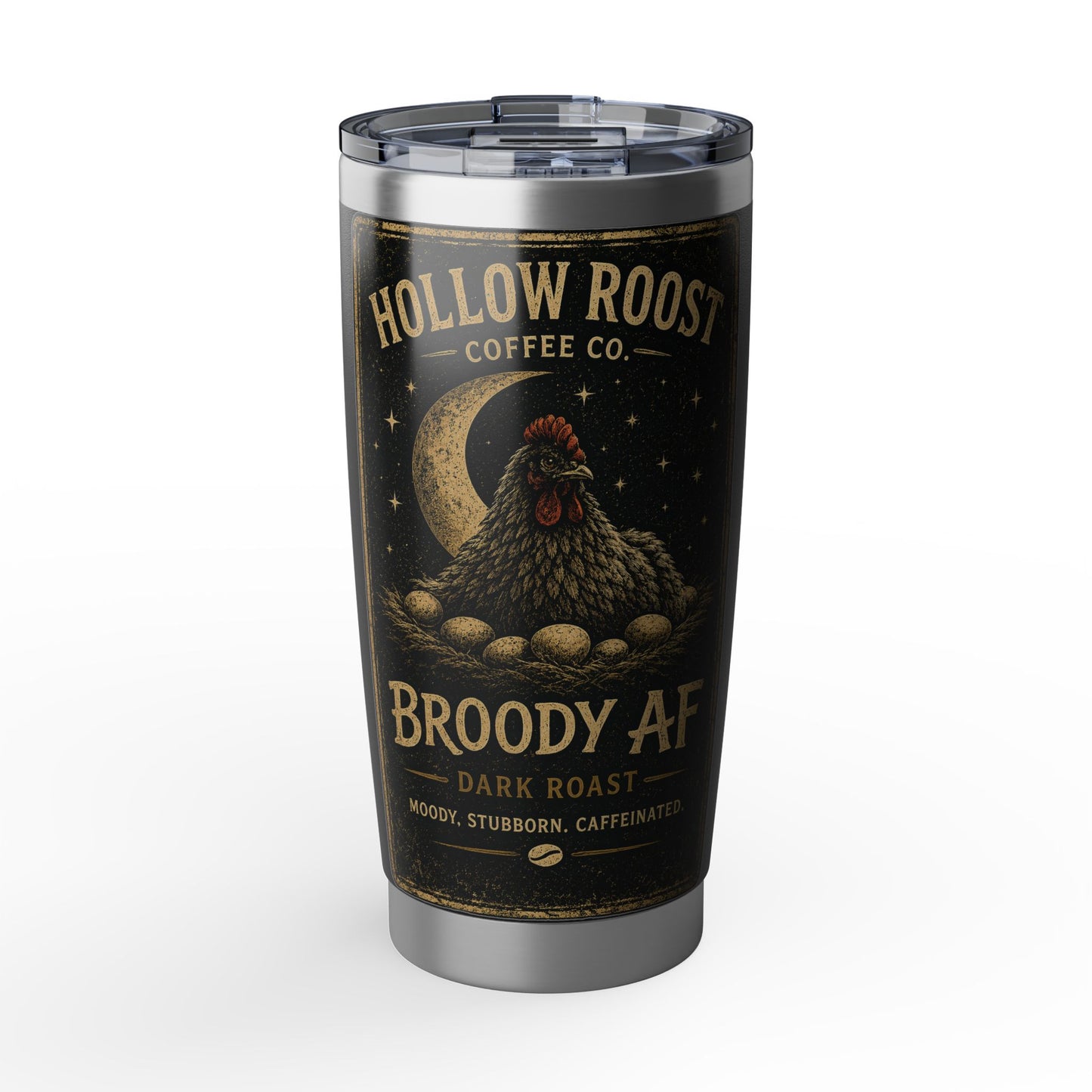 Broody AF Vagabond 20oz Tumbler